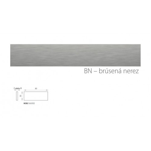 TI - BRÚSENÁ NEREZOVÁ VÝPLŇ MINI VARIO Nerez matná